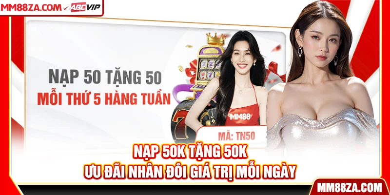 Nạp 50K Tặng 50K