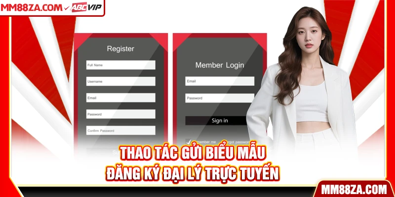 Thao tác gửi biểu mẫu đăng ký đại lý trực tuyến